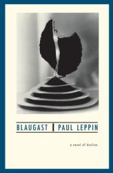 Blaugast : A Novel of Decline