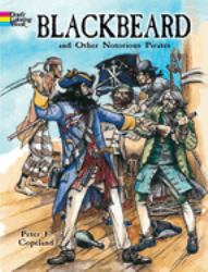 Blackbeard and Other Notorious Pirates