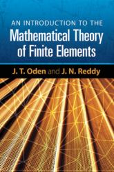 An Introduction to the Mathematical Theory of Finite Elements