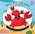 Why Do Crabs Walk Sideways? : A Book about Sea Creatures