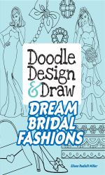 Doodle Design and Draw Dream Bridal Fashions