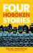 Four Hoboken Stories