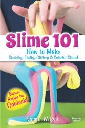 Slime 101 : How to Make Stretchy, Fluffy, Glittery and Colorful Slime!