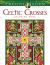 Creative Haven Celtic Crosses Coloring Book