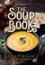 The Soup Book : Over 700 Recipes