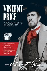 Vincent Price : A Daughter's Biography