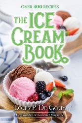 The Ice Cream Book : 470 Recipes