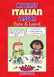 My First Italian Lesson : Color and Learn!