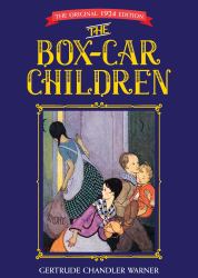 The Box-Car Children : The Original 1924 Edition