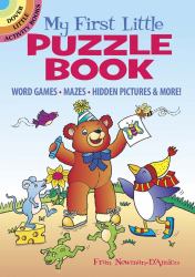 My First Little Puzzle Book : Word Games, Mazes, Hidden Pictures and More!