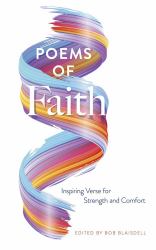 Poems of Faith : Inspiring Verse for Strength and Comfort