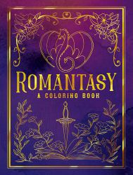 Romantasy  : A Coloring Book