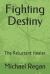 Fighting Destiny : The Reluctant Healer