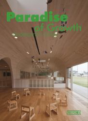 Paradise of Growth : Kindergarten Design