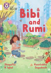 Bibi and Rumi: Band 10/White (Collins Big Cat)