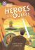 Heroes and Quests : Band 11/Lime