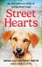 Street Hearts: an Extraordinary Story of Saving Street Dogs