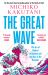 The Great Wave : The Era of Radical Disruption and the Rise of the Outsider