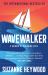 Wavewalker: a Memoir of Breaking Free