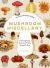 Mushroom Miscellany: an Illustrated Guide Featuring Fun Facts, Mushroom Profiles, Recipes and More