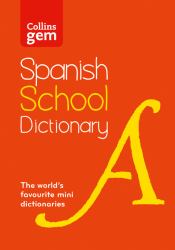 Spanish School Gem Dictionary : Trusted Support for Learning, in a Mini-Format