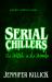 Serial Chillers: the Witch in the Woods (Serial Chillers , Book 1)