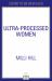 Ultra-Processed Women