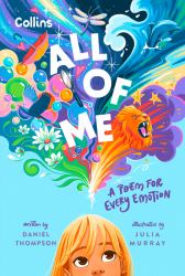 All of Me : A Poem for Every Emotion