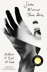 True Biz : A Novel