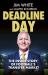 Deadline Day : The Inside Story of Football's Transfer Market