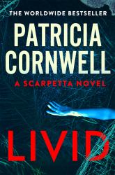 Livid : The Chilling Kay Scarpetta Thriller