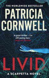 Livid : The Chilling Kay Scarpetta Thriller