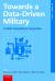 Towards a Data-Driven Military : A Multidisciplinary Perspective