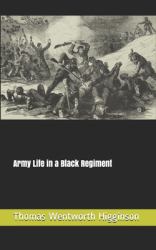 Army Life in a Black Regiment