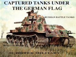 Captured Tanks under the German Flag - Russian Battle Tanks