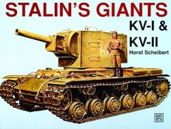 Stalin's Giants * Kv-I and Kv-II