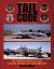 Tail Code USAF : The Complete History of USAF Tactical Aircraft Tail Code Markings