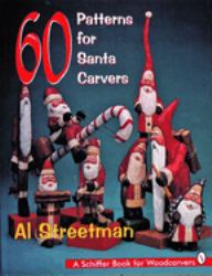 60 Patterns for Santa Carvers