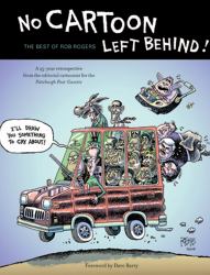 No Cartoon Left Behind : The Best of Rob Rogers