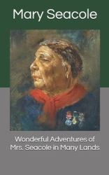 Wonderful Adventures of Mrs. Seacole in Many Lands