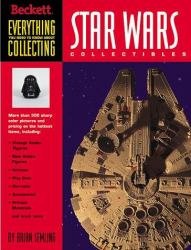 Star Wars Collectibles : Everything You Need to Know about Star Wars Collectibles