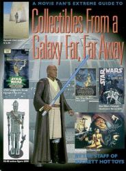 Collectibles from a Galaxy Far, Far Away : A Movie Fan's Extreme Guide