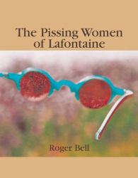 The Pissing Women of Lafontaine