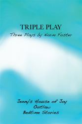 Triple Play: Three Plays by Norm Foster