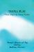 Triple Play: Three Plays by Norm Foster