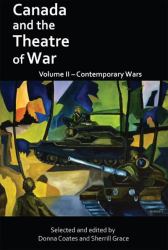 Canada and the Theatre of War Volume II