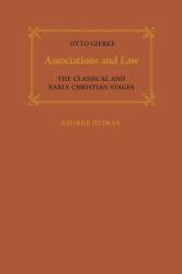 Associations and Law : The Classical and Early Christian Stages