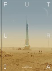 Futuria: Art of the Sci-Fi Age