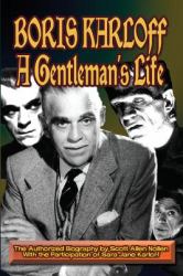 Boris Karloff : A Gentleman's Life