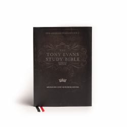 NASB Tony Evans Study Bible, Jacketed Hardcover : Advancing God's Kingdom Agenda